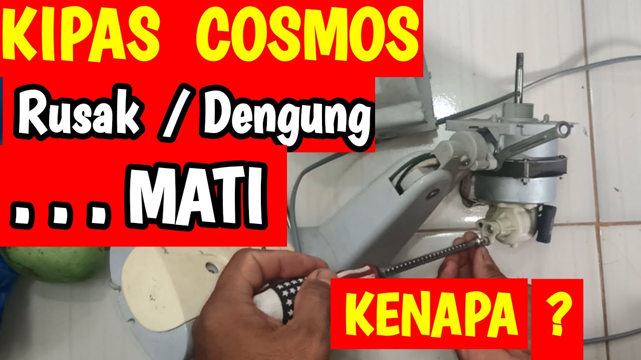 kipas angin dinding cosmos 12 cwf rusak berdengung