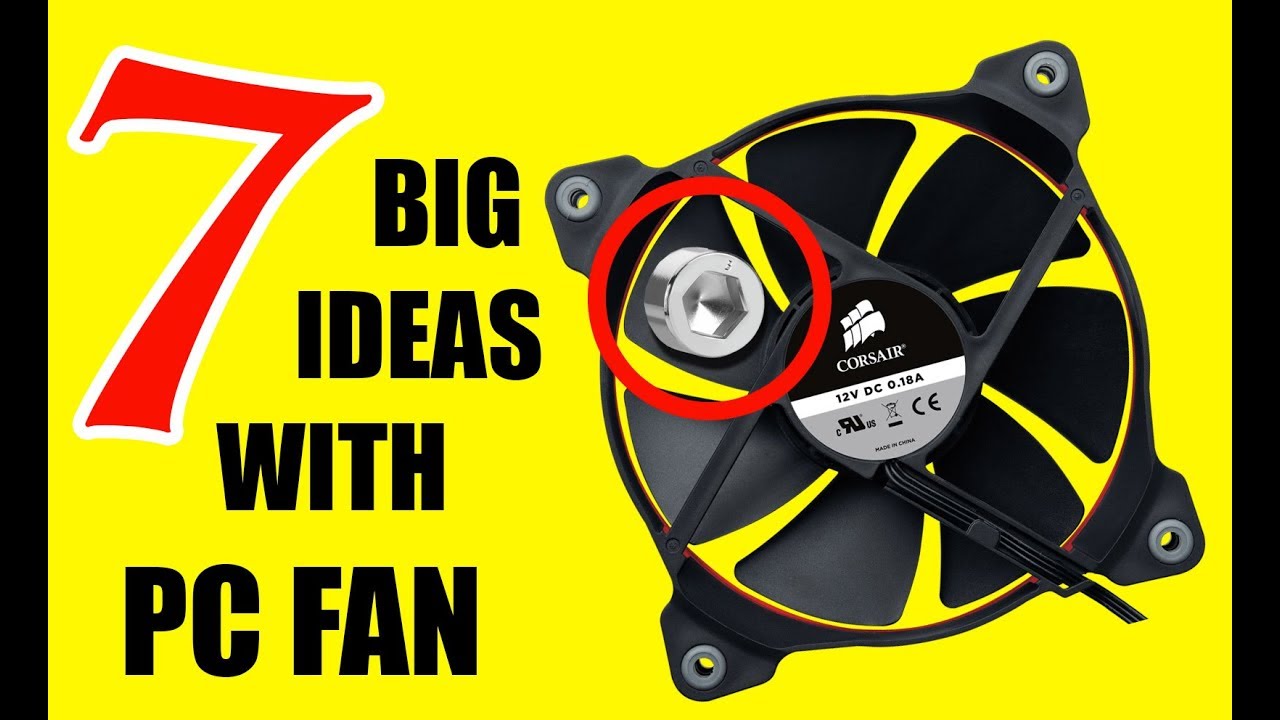 7 INCREDIBLE Projects with a simple FAN