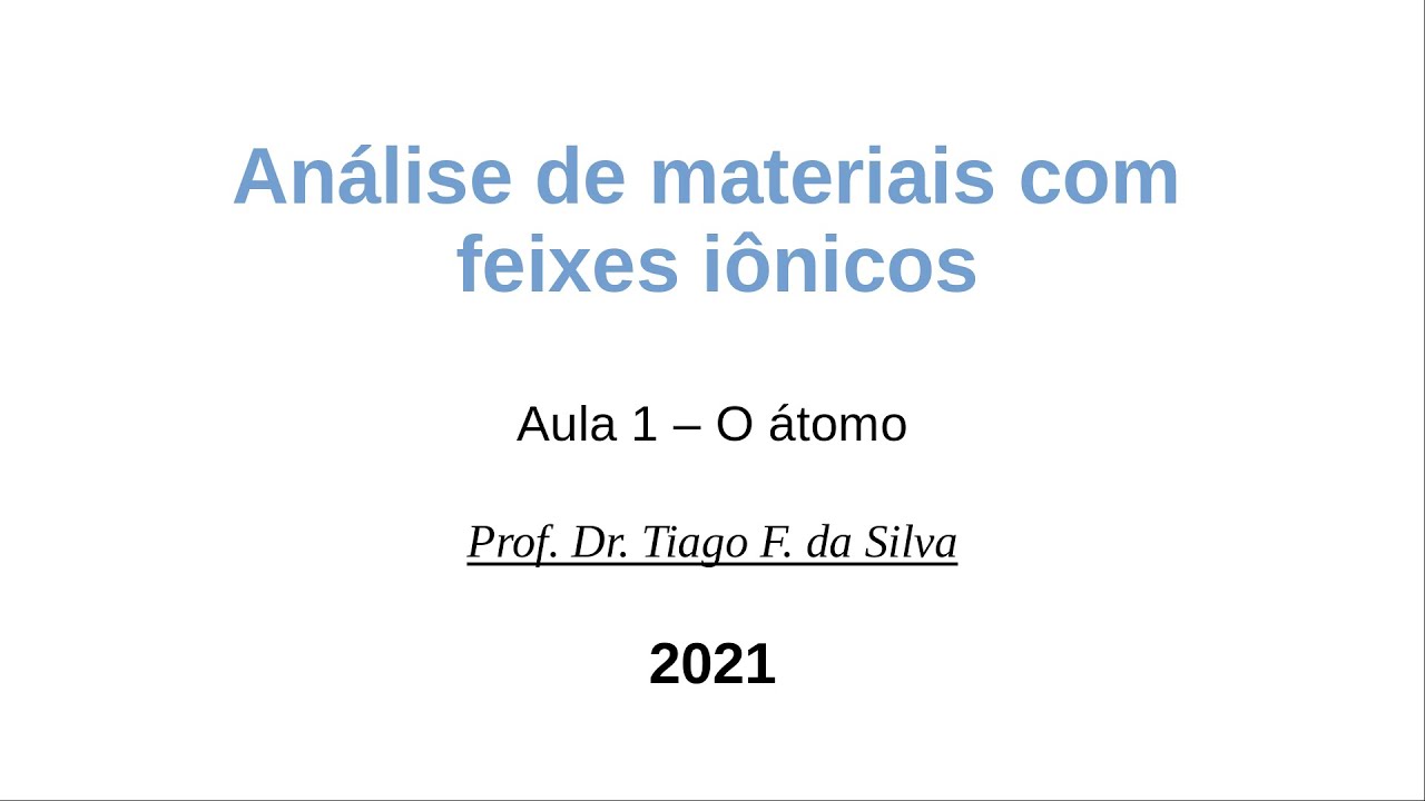 Aula 1 - O &aacute;tomo