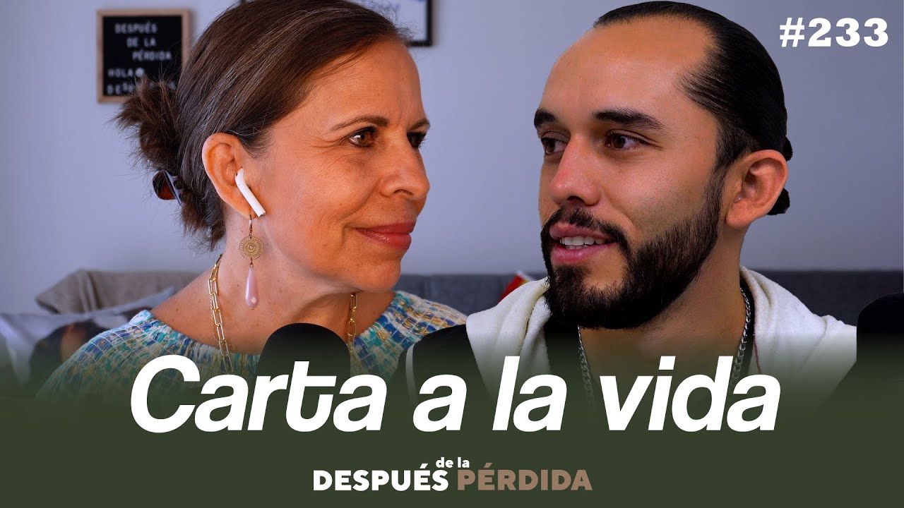 233) Carta a la vida