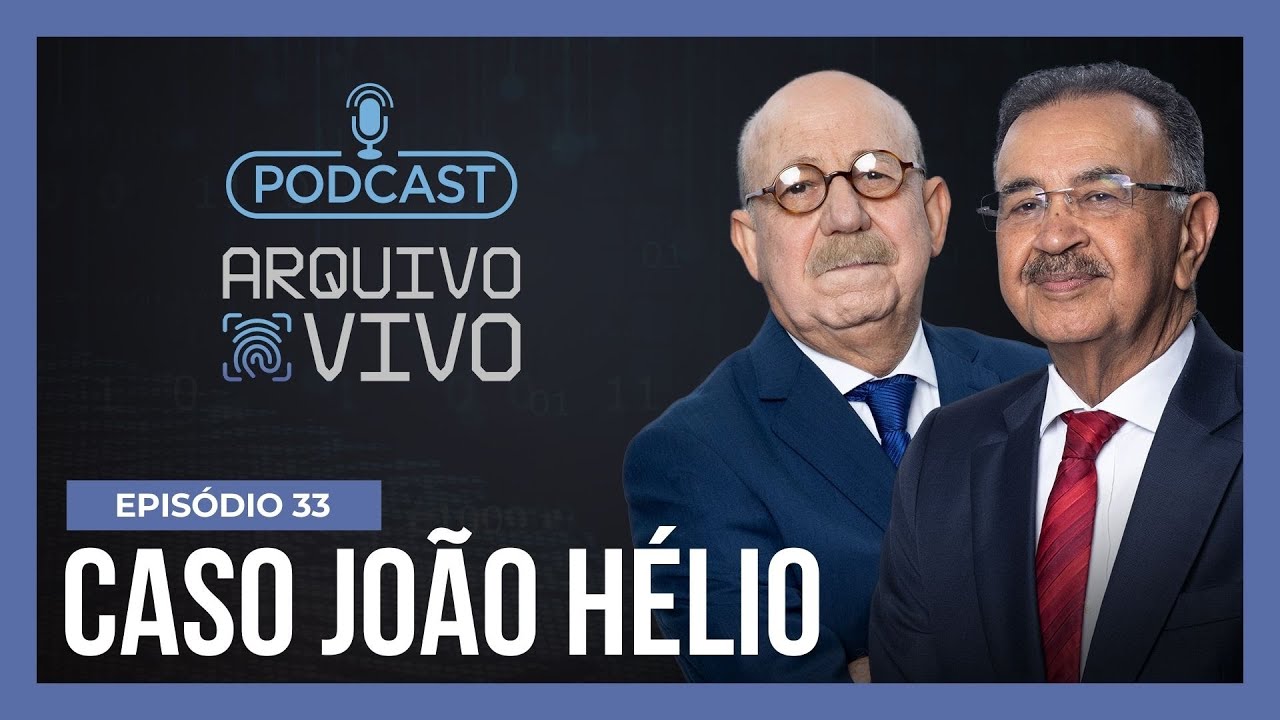 Ep. 33 | A morte bárbara do menino João Hélio | Podcast Arquivo Vivo