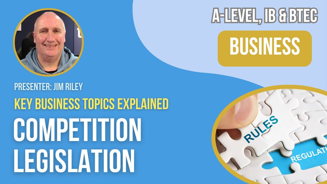 Competition Legislation | A-Level, IB & BTEC Business