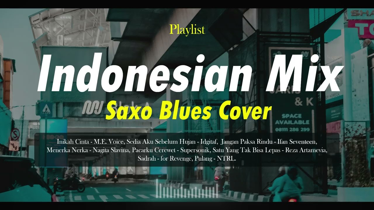 Indonesian Mix Playlist | Saxo Blues Cover