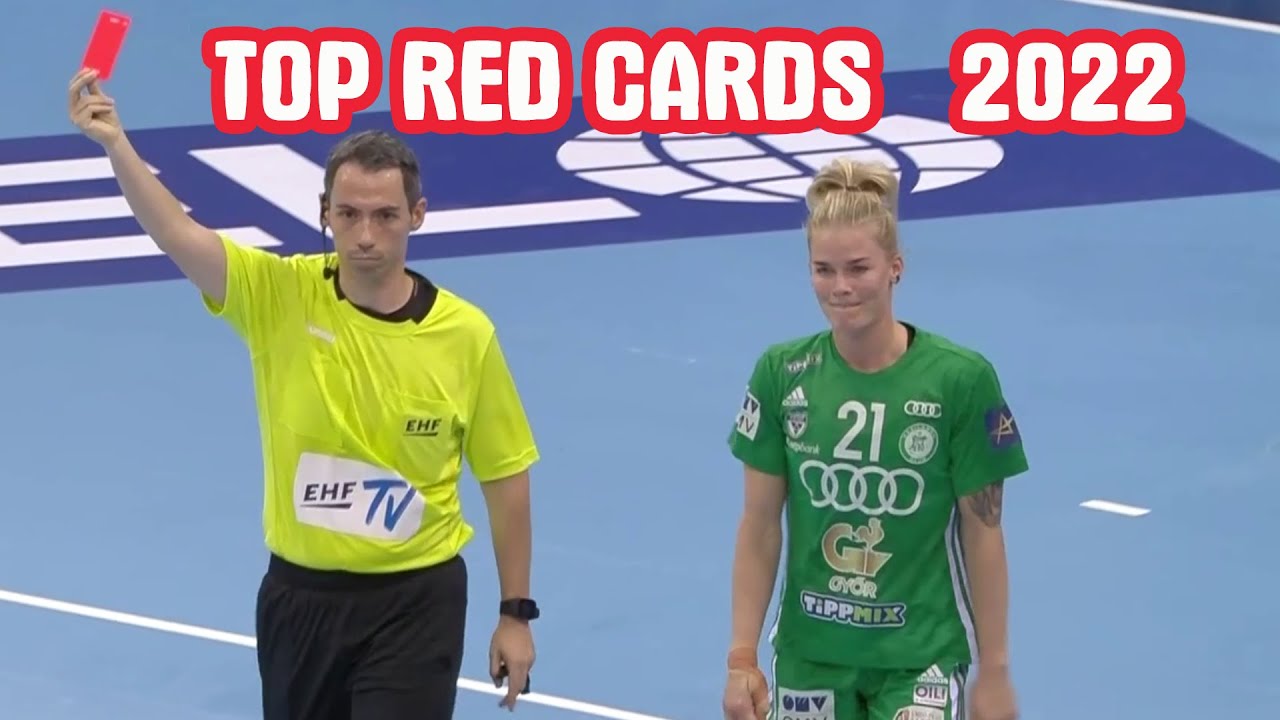 Top Red Cards in Women's Handball 2022