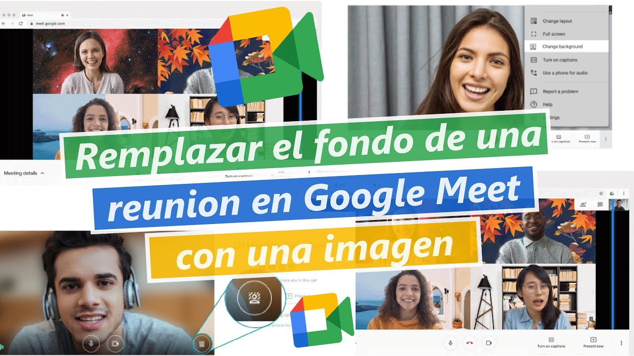 Remplazar el fondo de una reunión en Google Meet sin instalar nada