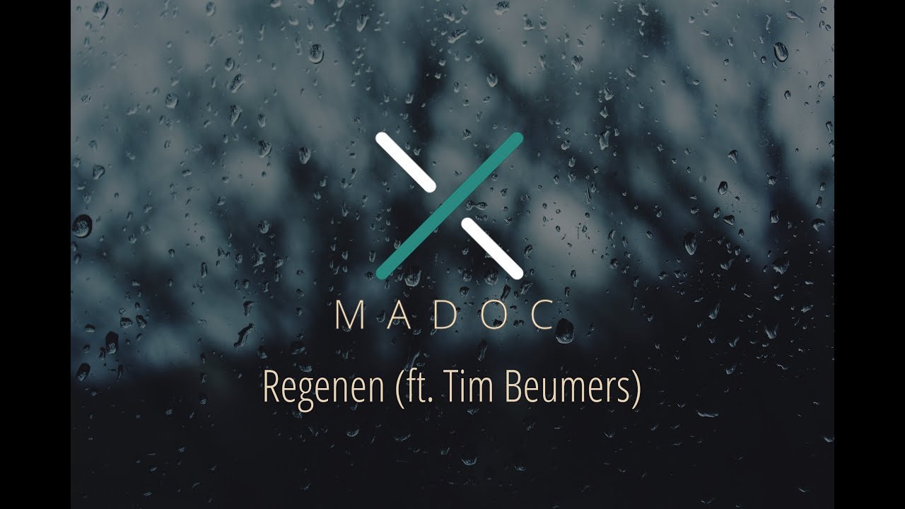 Madoc - Regenen (ft. Tim Beumers)