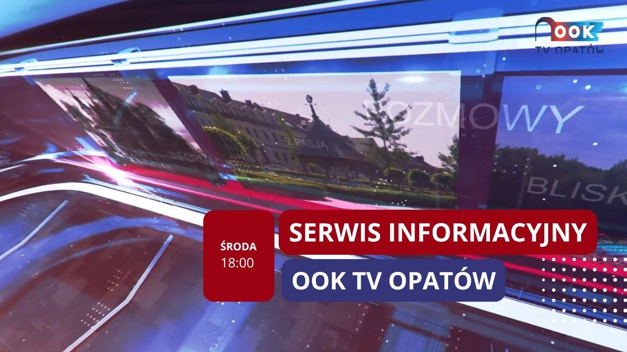 SERWIS INFORMACYJNY OOK TV OPATÓW (04.03.2026)