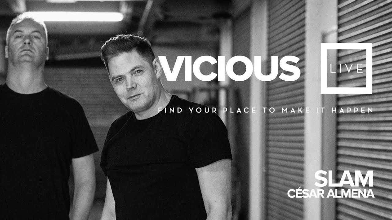 Slam y César Almena - Vicious Live @ www.viciouslive.com