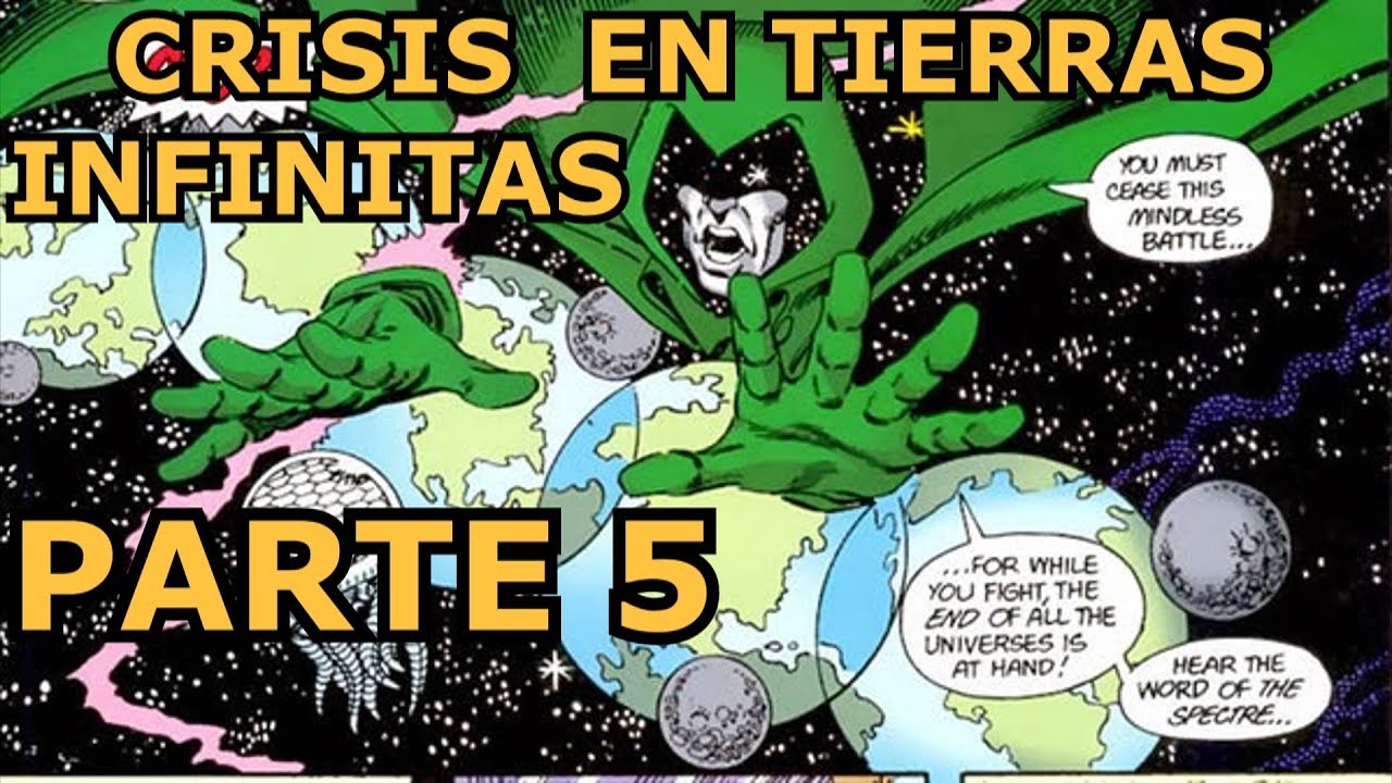 crisis en tierras infinitas parte 5 - la furia de spectre - zaaap - dc comics