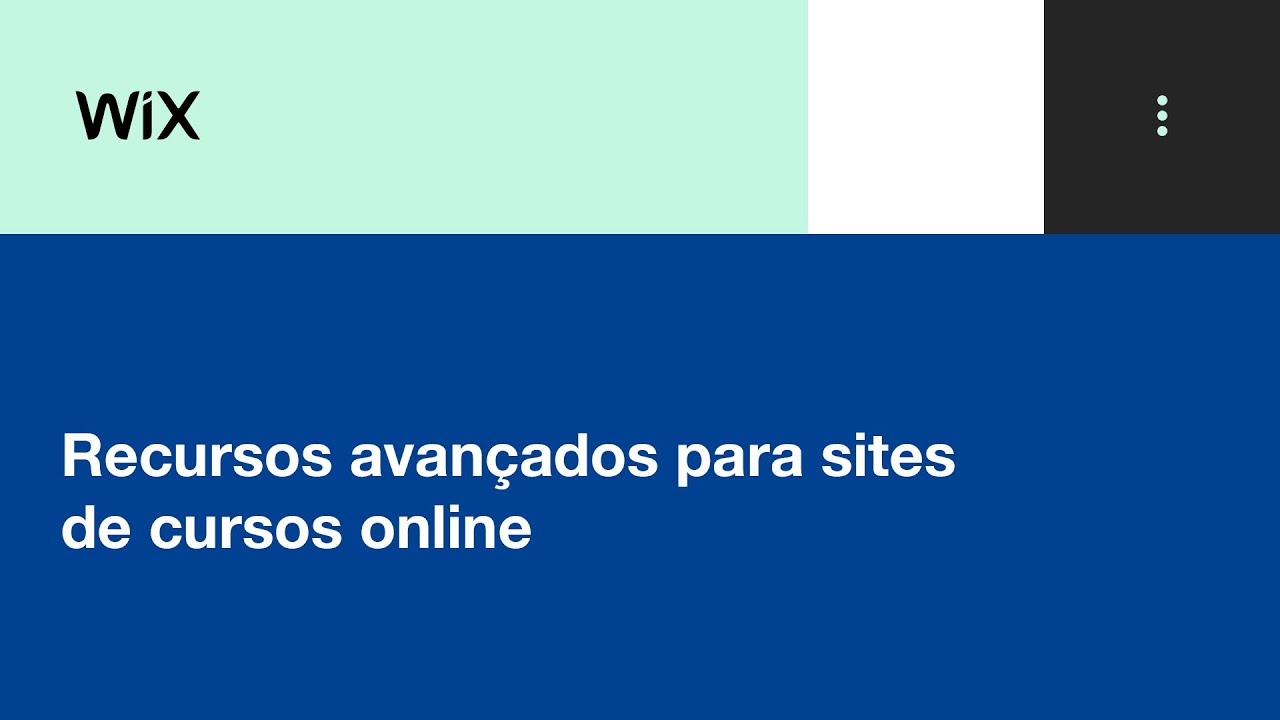 Wix Academia de Negócios | Recursos avançados para sites de cursos online