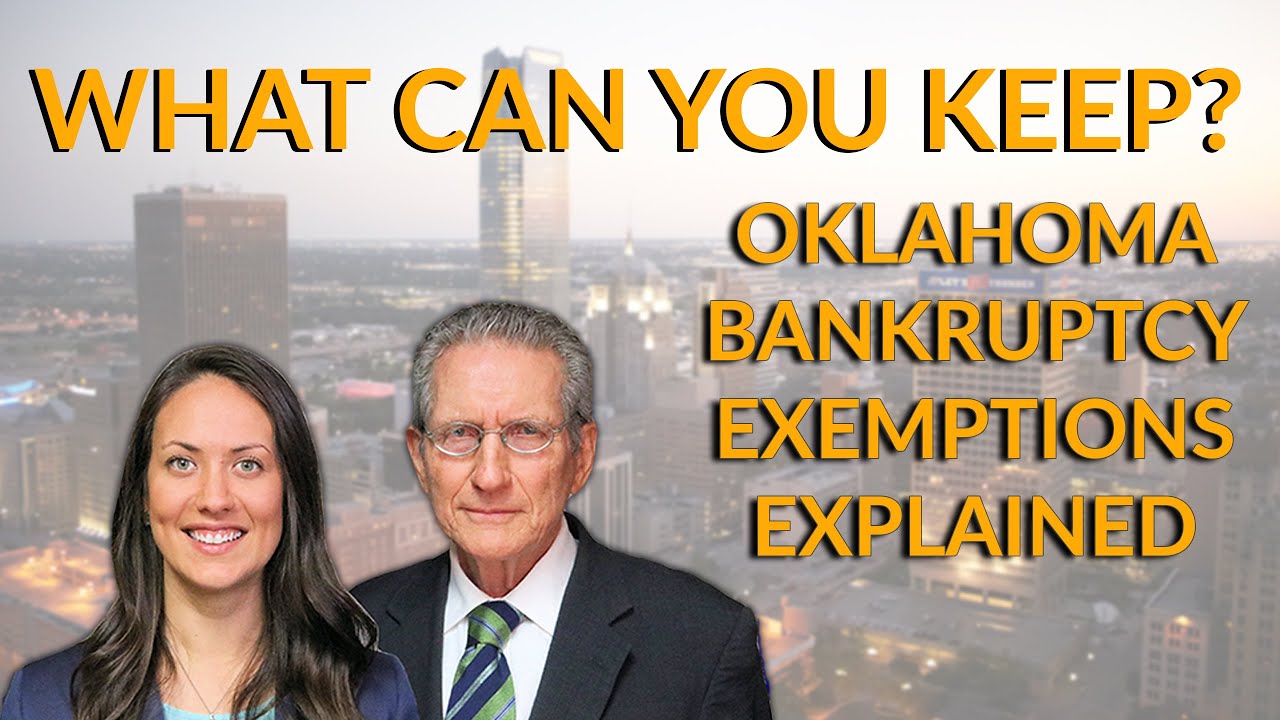 Here's What's Protected in Oklahoma Bankruptcy