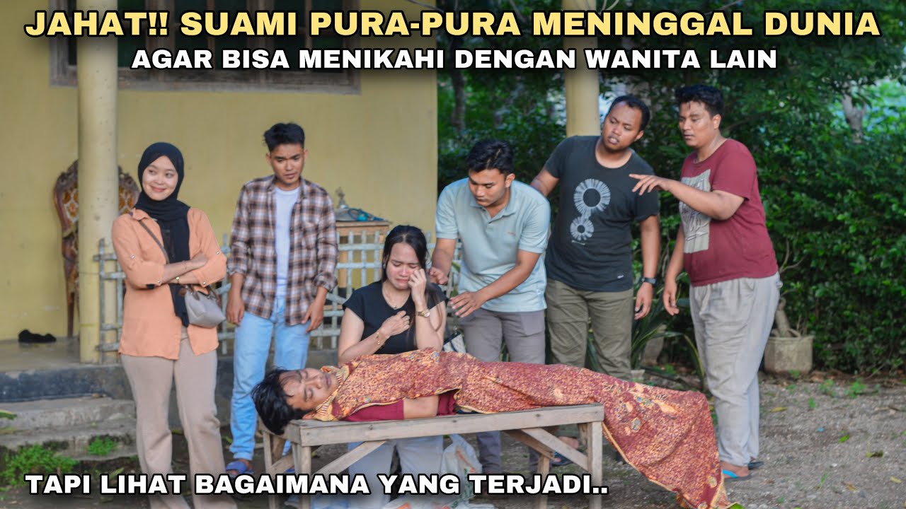 JAHAT‼️SUAMI PURA-PURA MENINGGAL DUNIA, AGAR BISA MENIKAH LAGI DENGAN WANITA LAIN!! tapi ternyata..