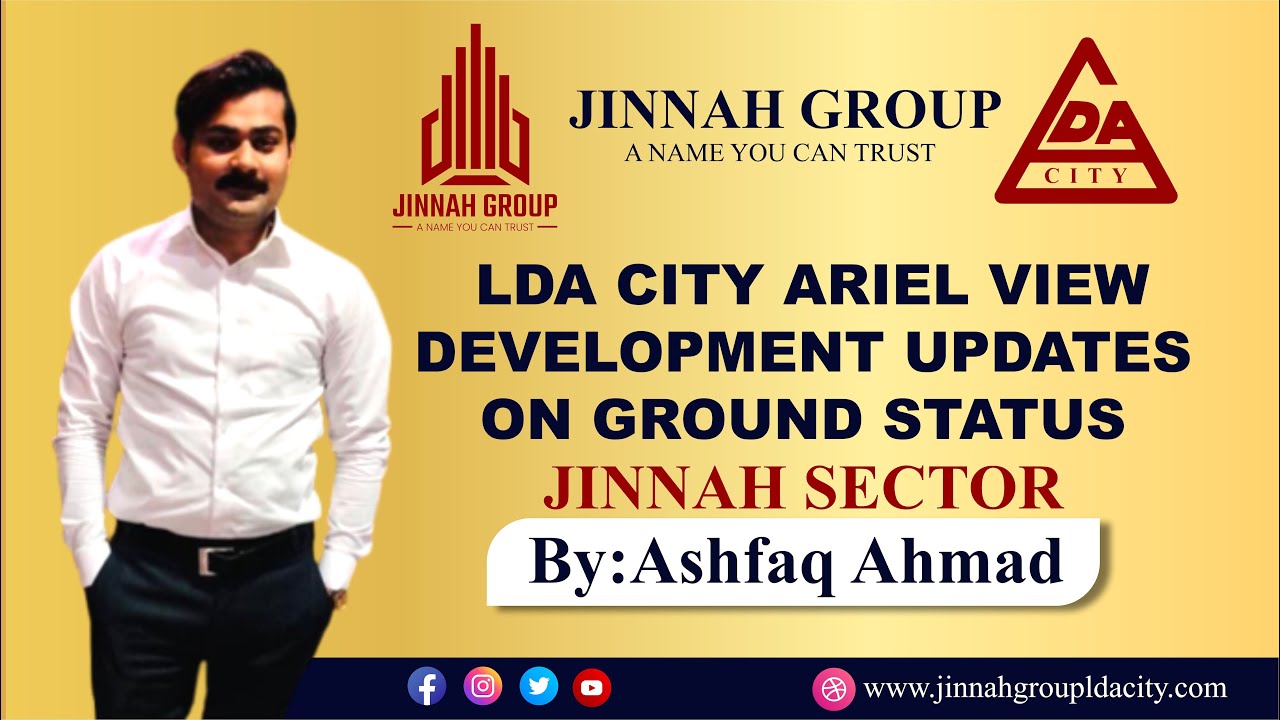 LDA CITY JINNAH SECTOR | ARIEL VIEW GOOGLE MAP | ASHFAQ AHMAD