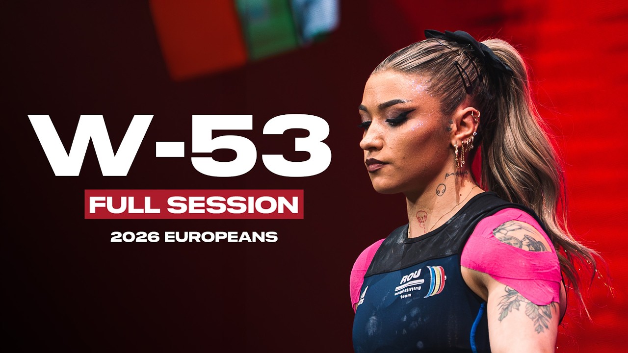 Women's -53kg 2026 European Weightlifting Championships | Full Session