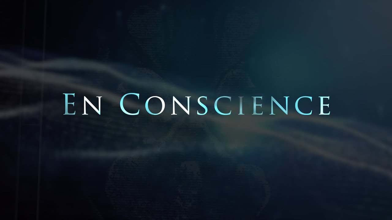 En Conscience (Documentaire)