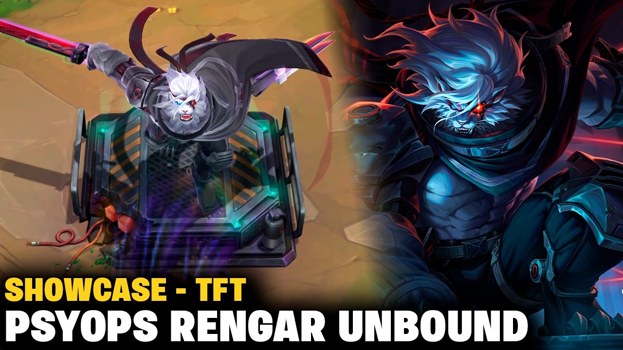 PSYOPS RENGAR UNBOUND  - SHOWCASE | TFT 17.6