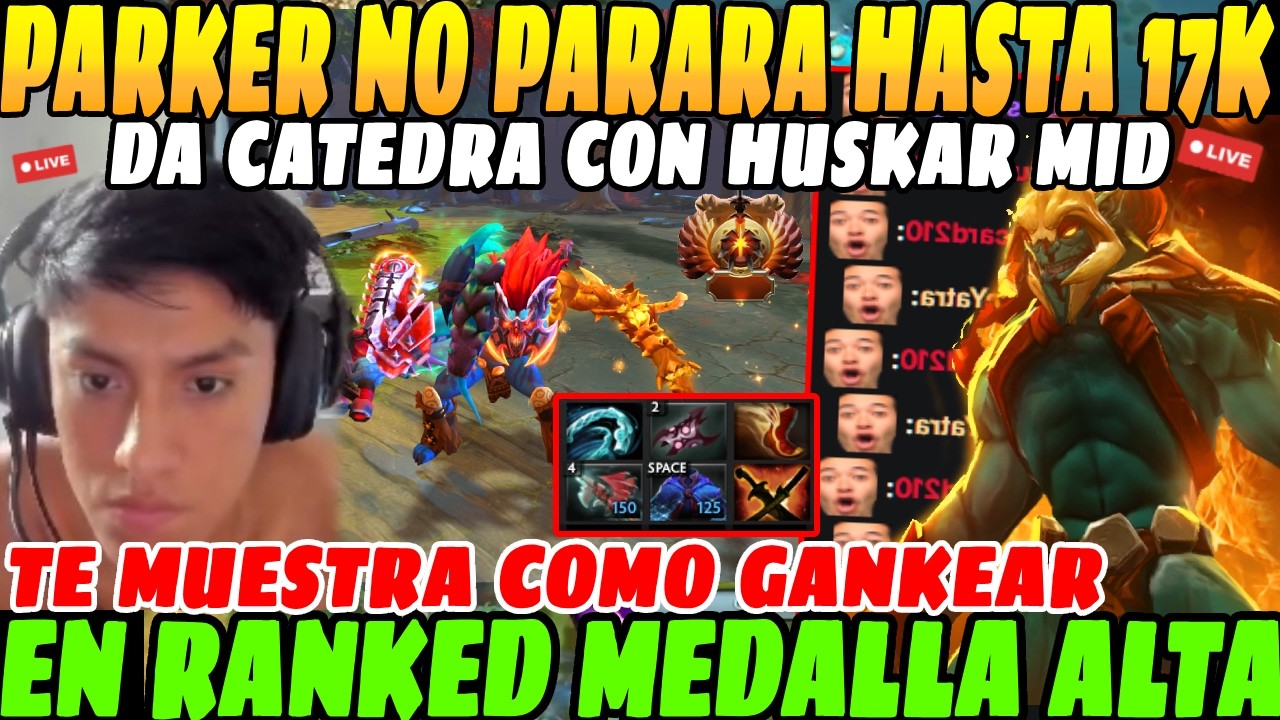 😲Paker no PIENSA PARAR hasta llegar a 17k mmr! Da CATEDRA jugando HUSKAR MID y MUESTRA como GANKEAR😲