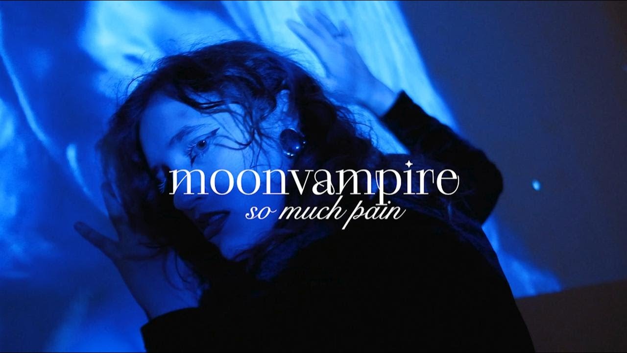 moonvampire – so much pain (unofficial video)