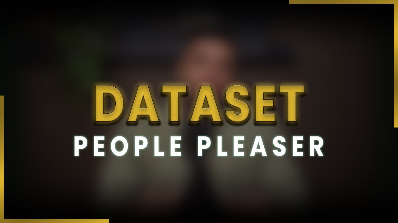 DATASET • People pleaser