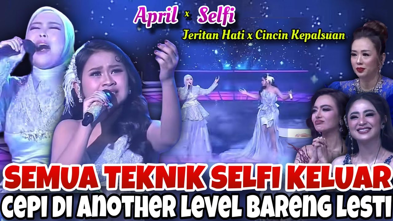 SUARA SELFI ANUGRAH ALLAH BUAT DANGDUT - April x Selfi JERITAN HATI x CINCIN KEPALSUAN | TOP 3 DA7