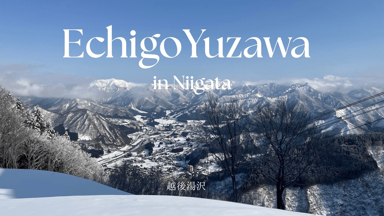 【越後湯沢Vlog】雪の絶景に囲まれた土地｜14年ぶりのスキー