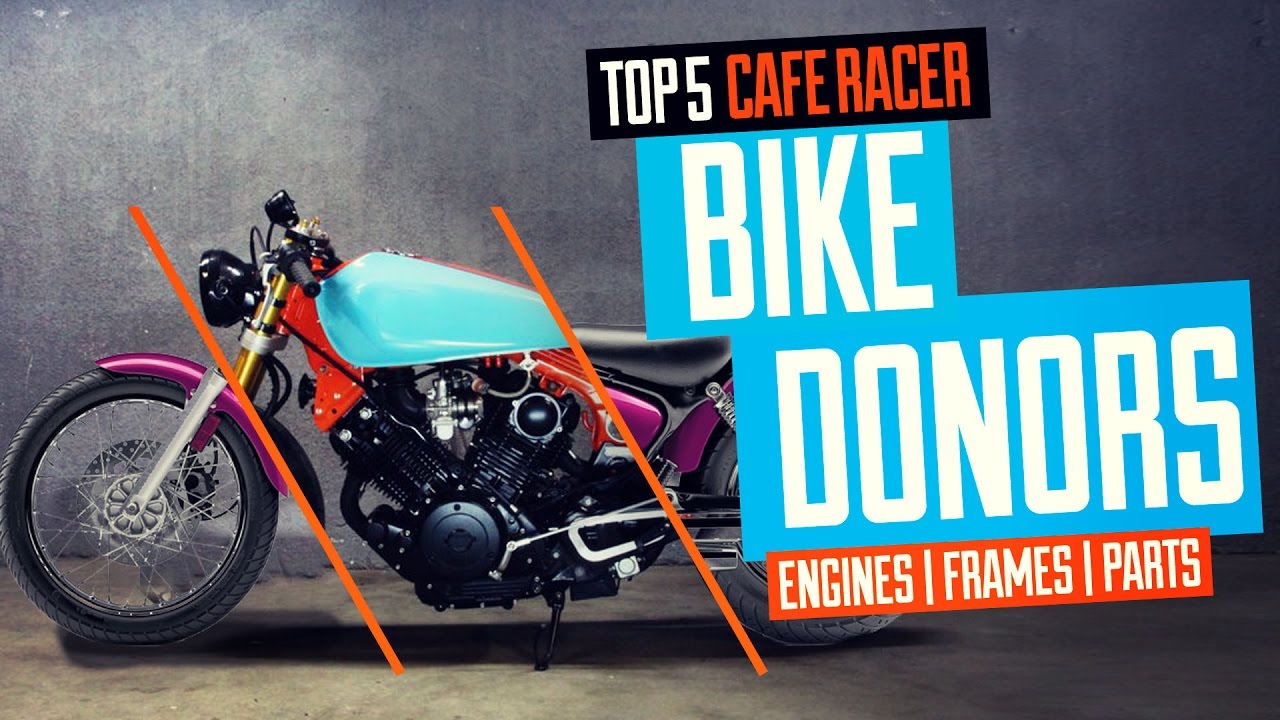 Top 5 Cafe Racer Bike Donors