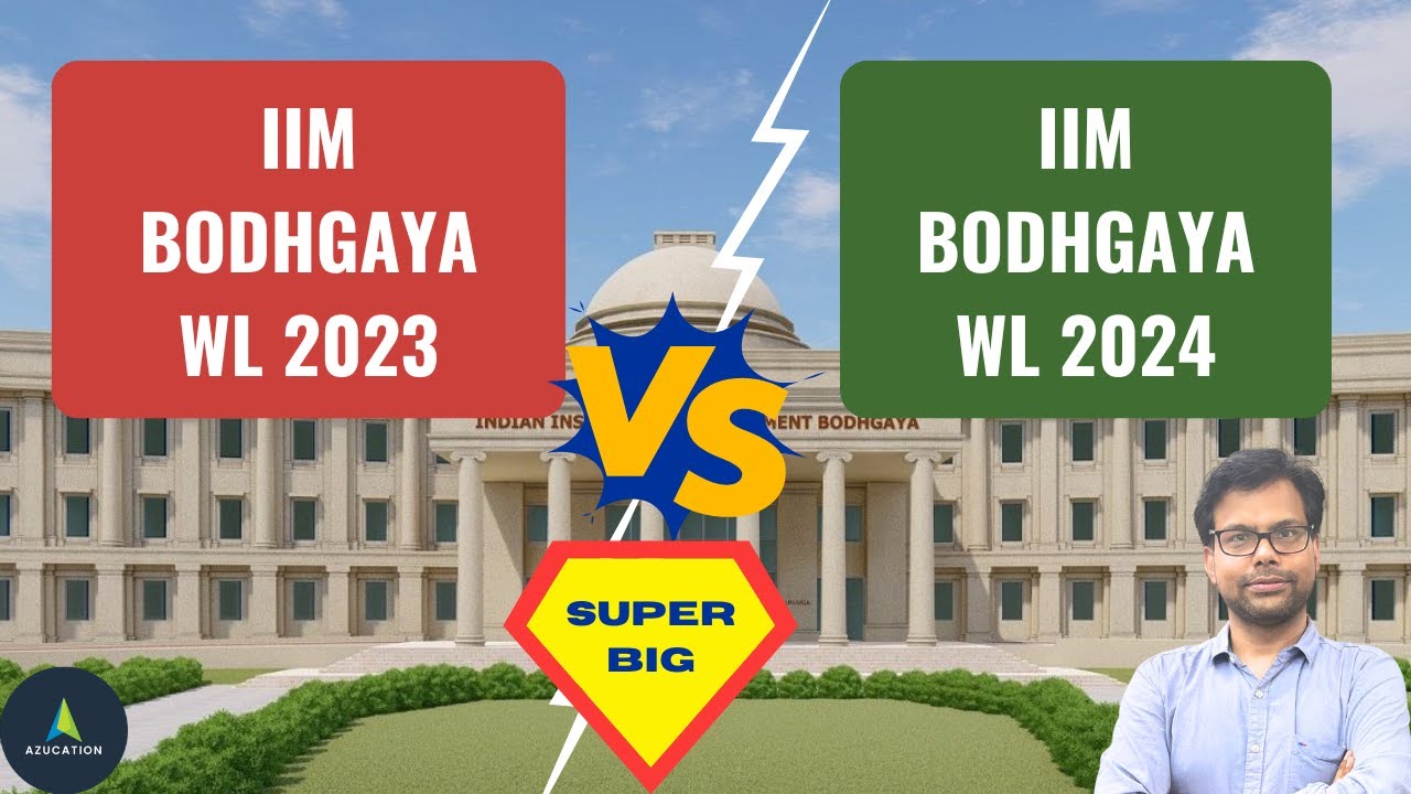 Comparing IIM Bodhgaya Waitlist Movements: 2023 vs. 2024 | MBA, MBA-DBM, MBA-HHM Analysis