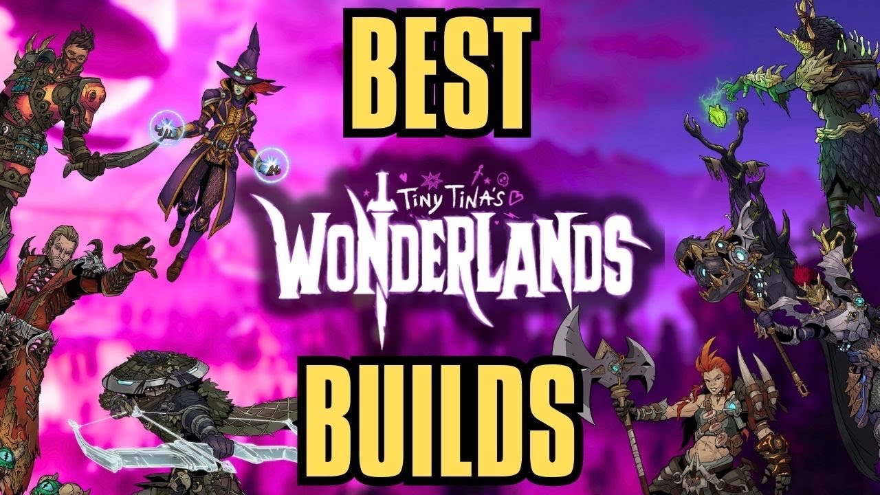 Best Tiny Tina's Wonderlands Builds for Chaos 100 in 2025!