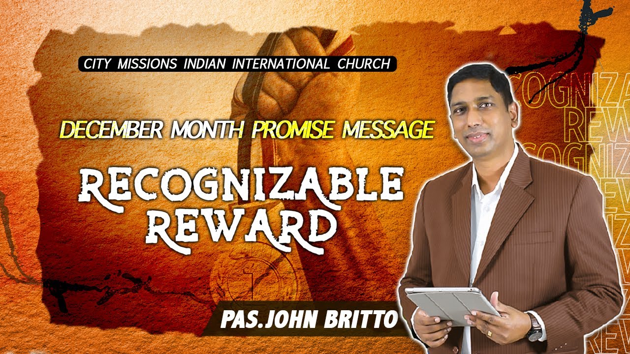 DECEMBER MONTH PROMISE MESSAGE  - 2021 || PS.JOHN BRITTO || CMIIC