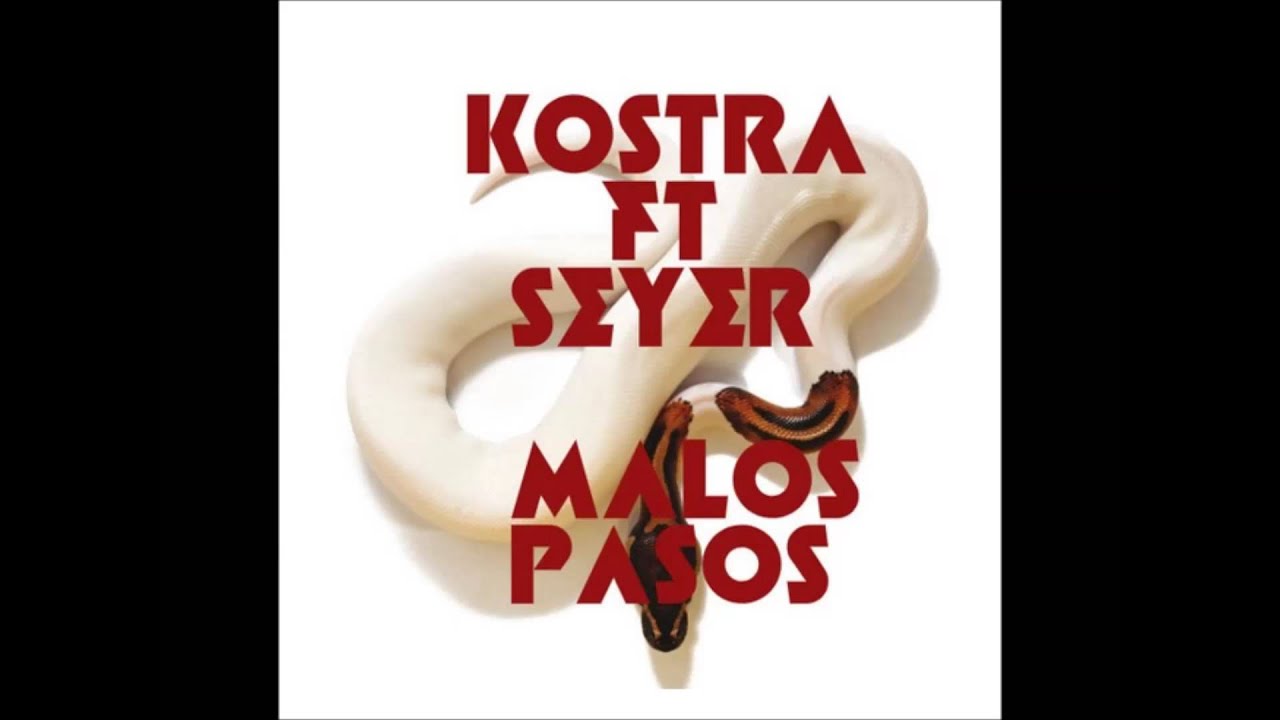 Kostra - Malos Pasos (Ft. Seyer)