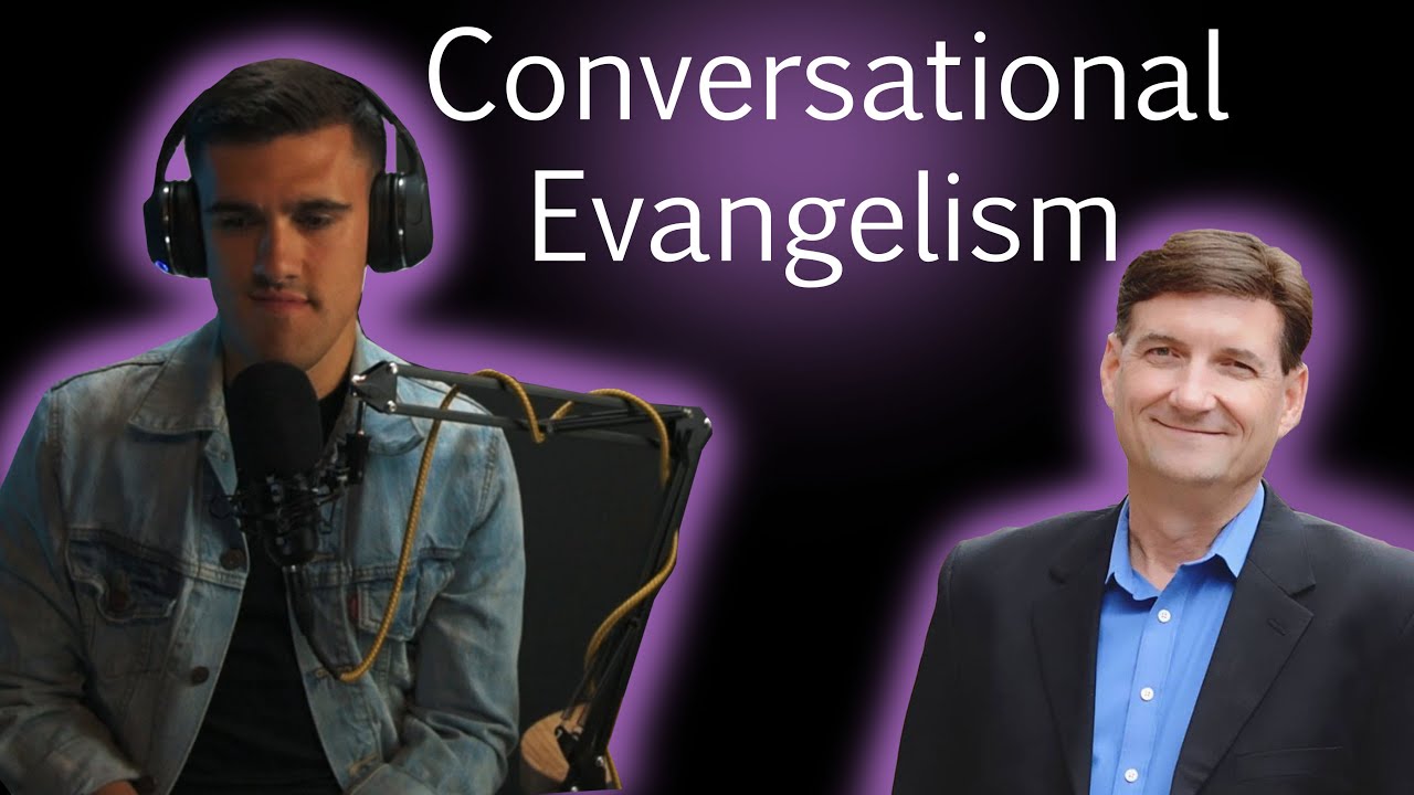 Conversational Evangelism: Dr. David Geisler