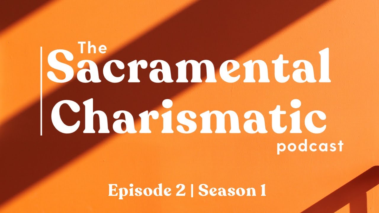 Ep 2: Hermeneutics, Sacramentality, & the New Perspective w/ Dr. Steve Burnhope