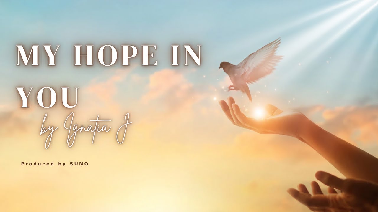 My Hope in You