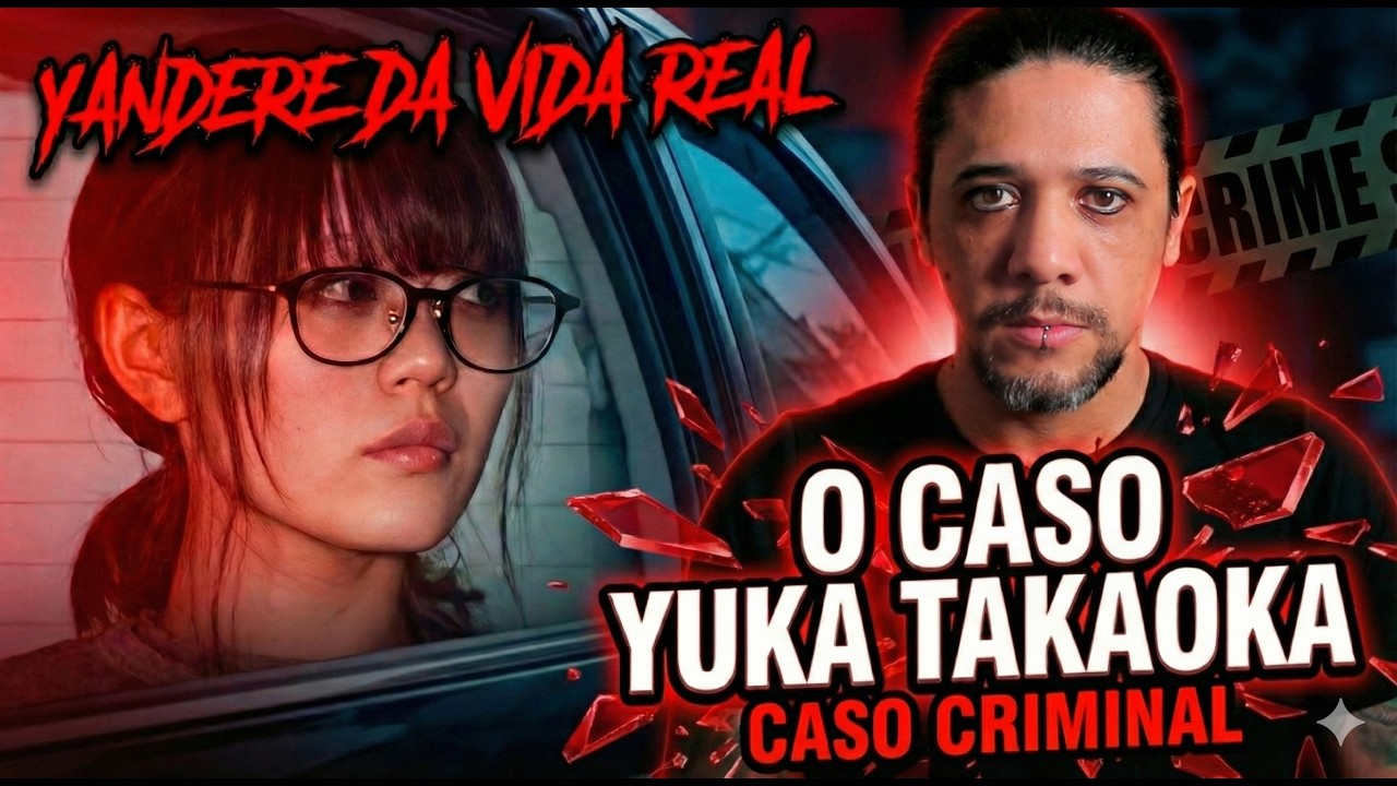 YUKA TAKAOKA: BELEZA, OBSESSÃO E CRIME