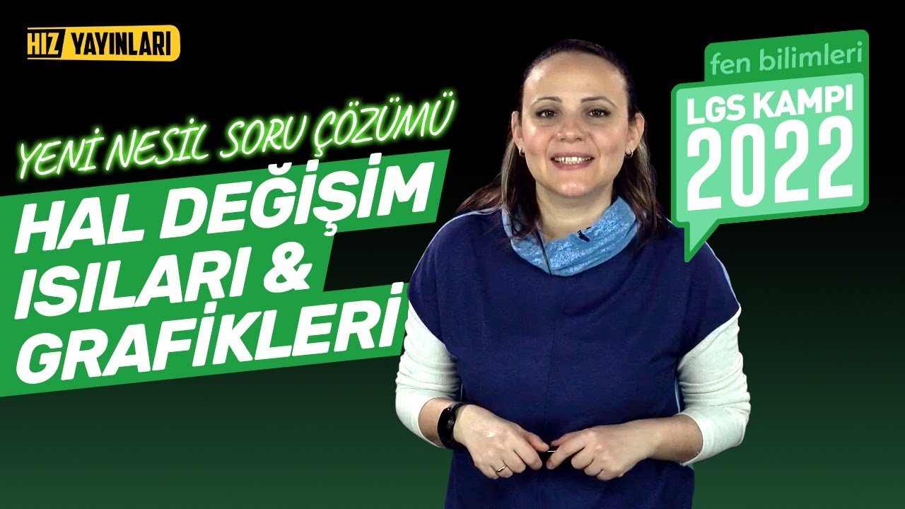 Madde ve Endüstri Yeni Nesil Soru Çözümü (Hal Değişim Grafikleri) | LGS 2022 Kampı 8. Sınıf Fen #13