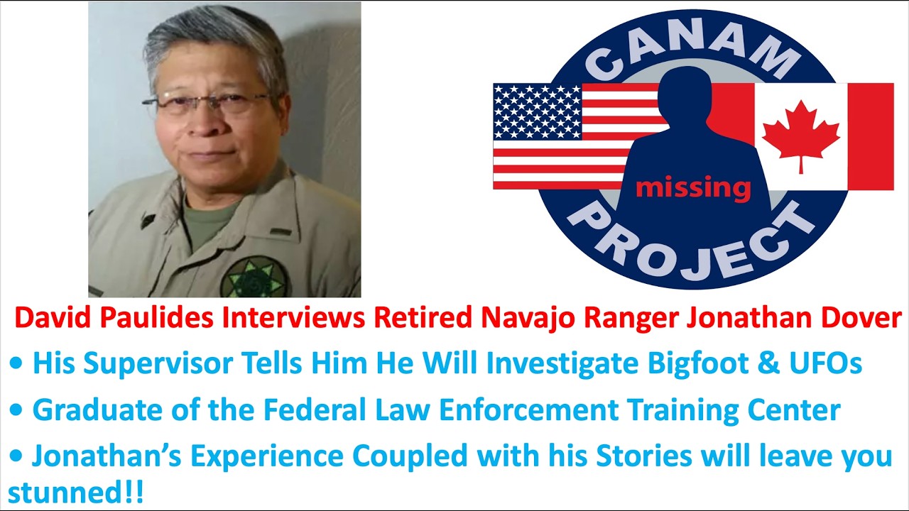 David Paulides Interviews Retired Navajo Ranger Jonathan Dover
