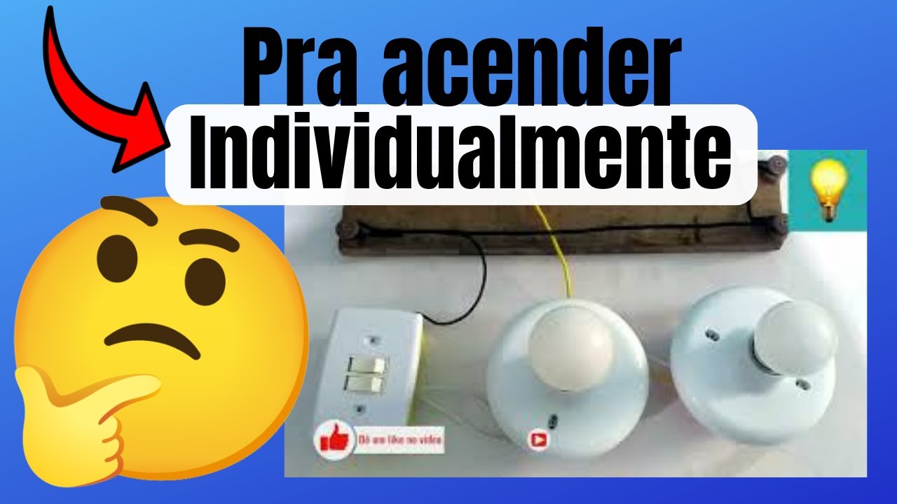 como colocar  mais lâmpada e interruptor pra acender individualmente