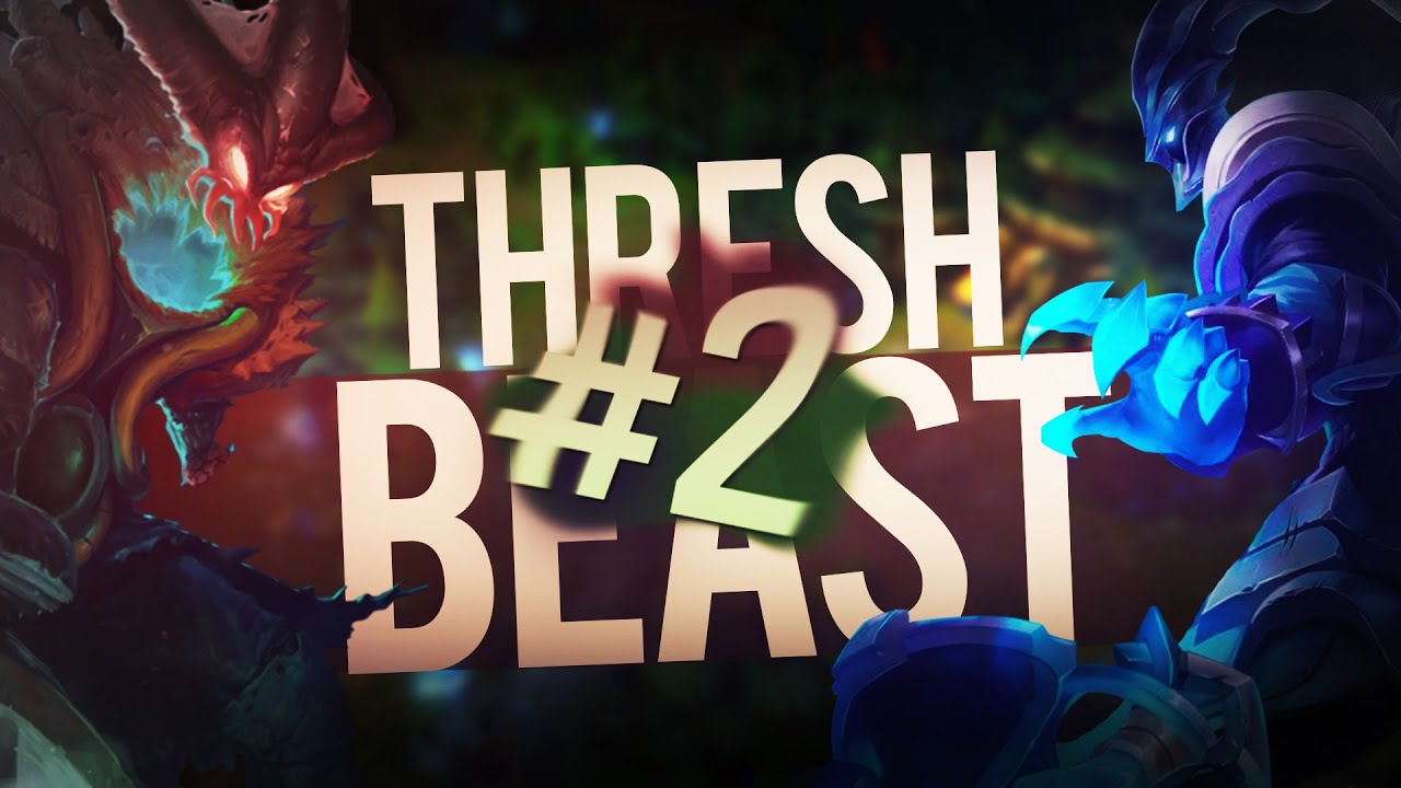 LoL - Foreflay Thresh Beast! #2