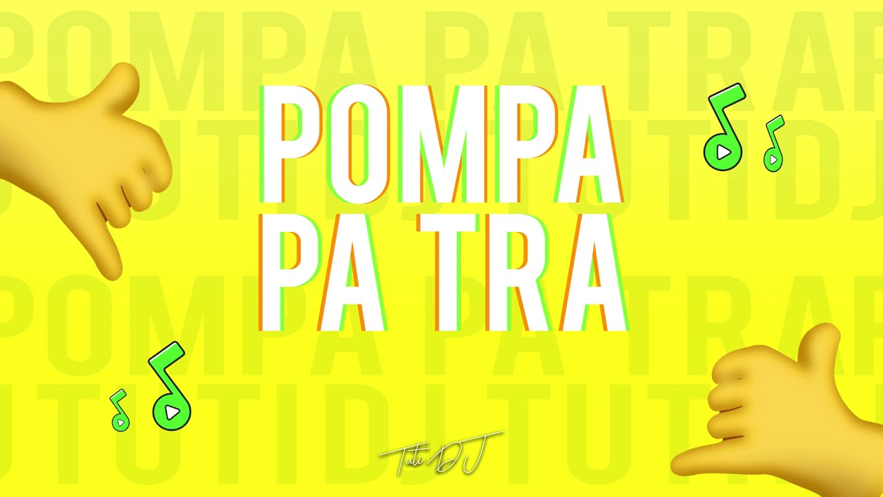 POMPA PA TRA - KALEB DI MASI x TUTI DJ