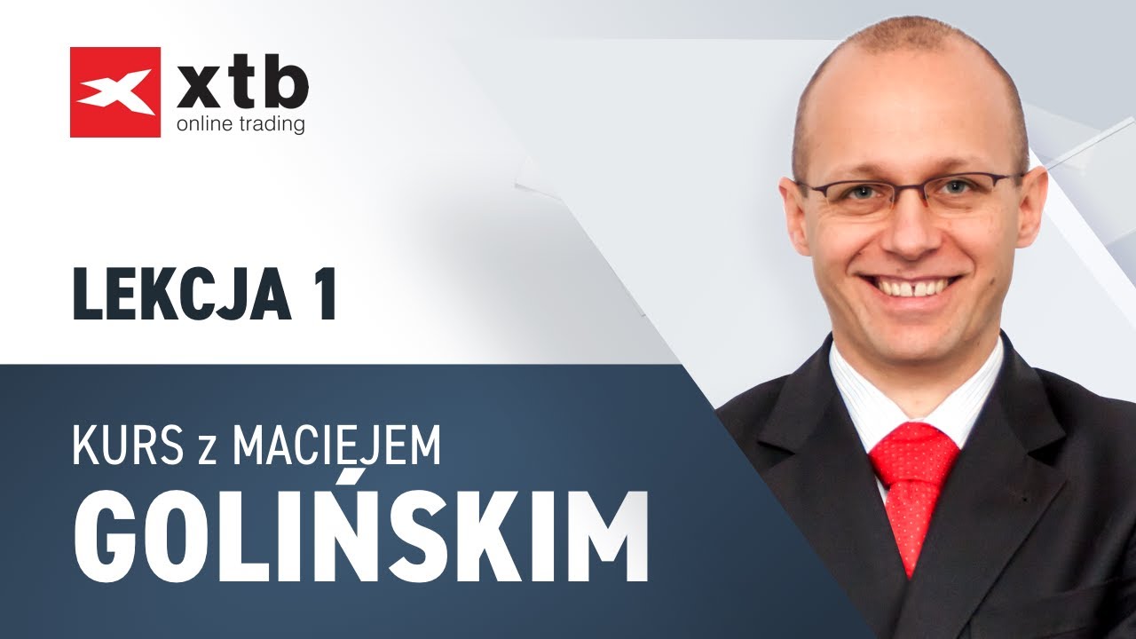 Jak zostać profesjonalnym traderem? Lekcja 1 Kursu Inwestowania z Maciejem Golińskim