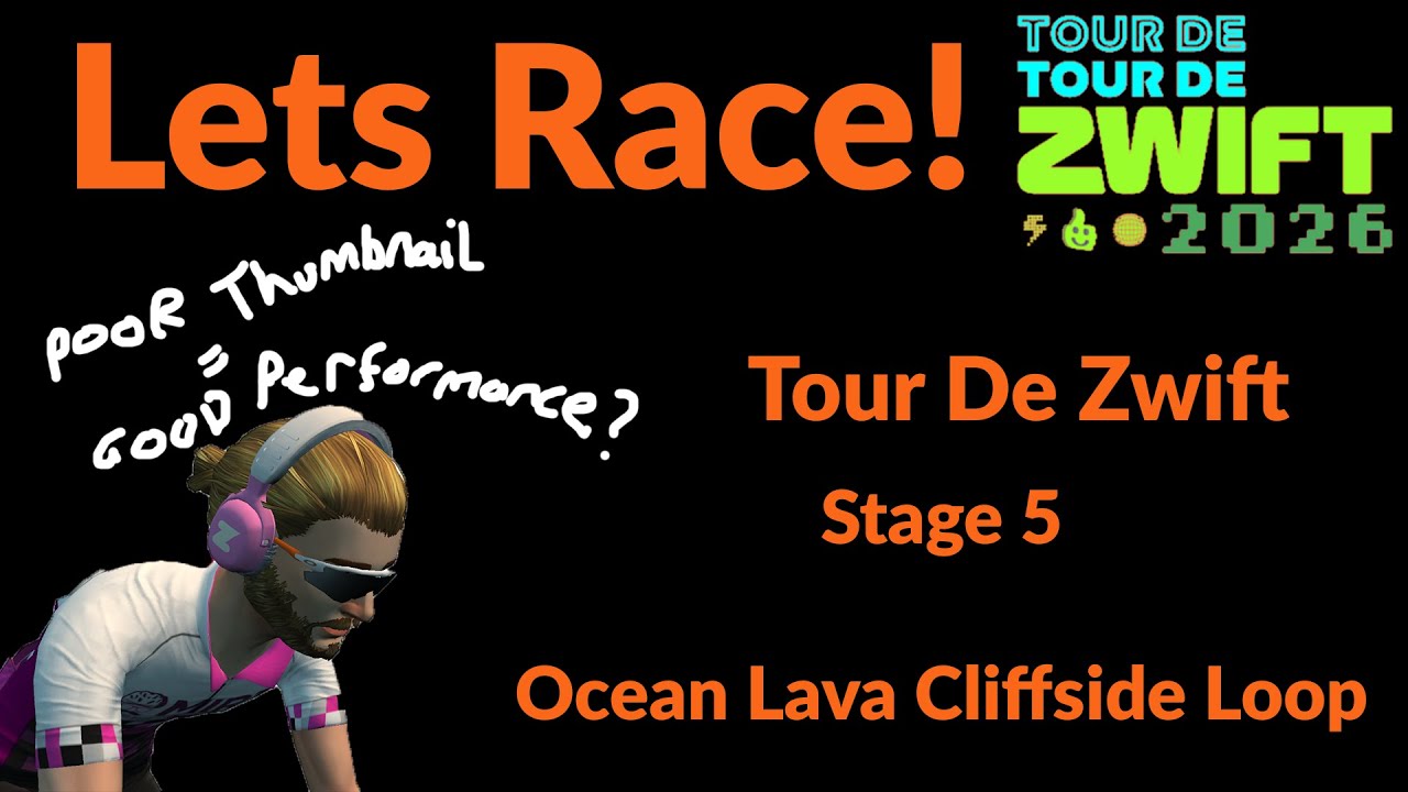 Tour de Zwift 2026 Stage 5 - Ocean Lava Cliffside Loop