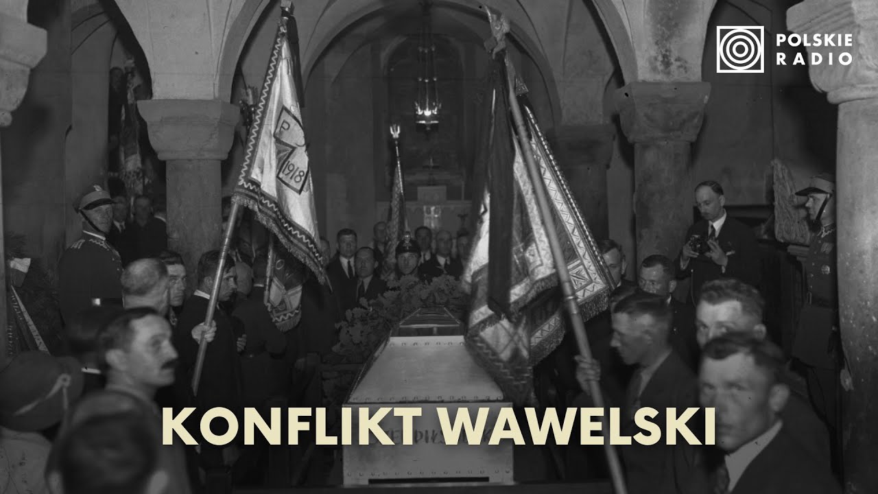 Kłopot z ciałem marszałka Piłsudskiego, czyli konflikt wawelski