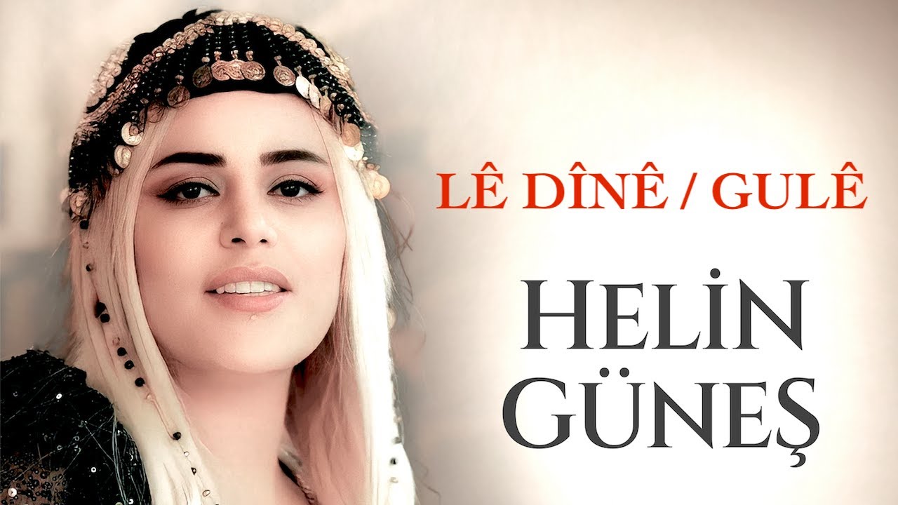 HELİN GÜNEŞ - LÊ DÎNÊ / GULÊ [Official Music Video]