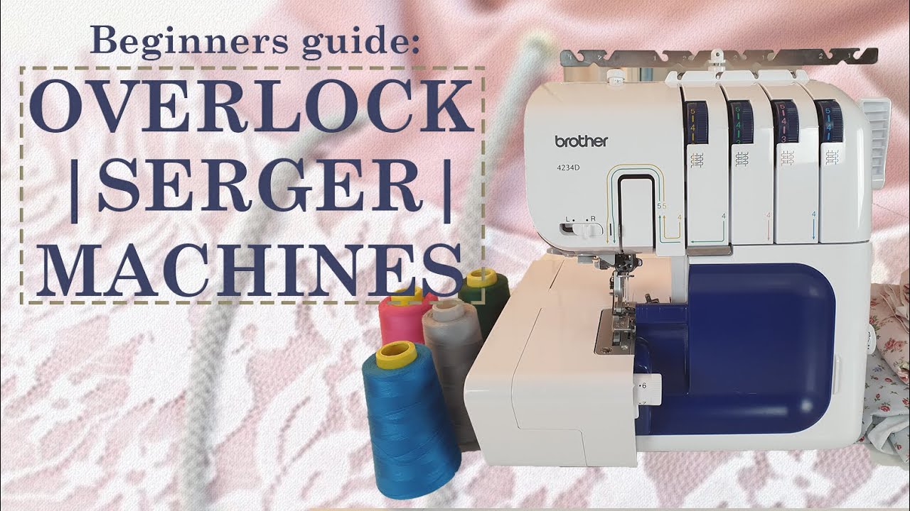 Beginners Guide to The Overlock Machine | Overlock Tutorial
