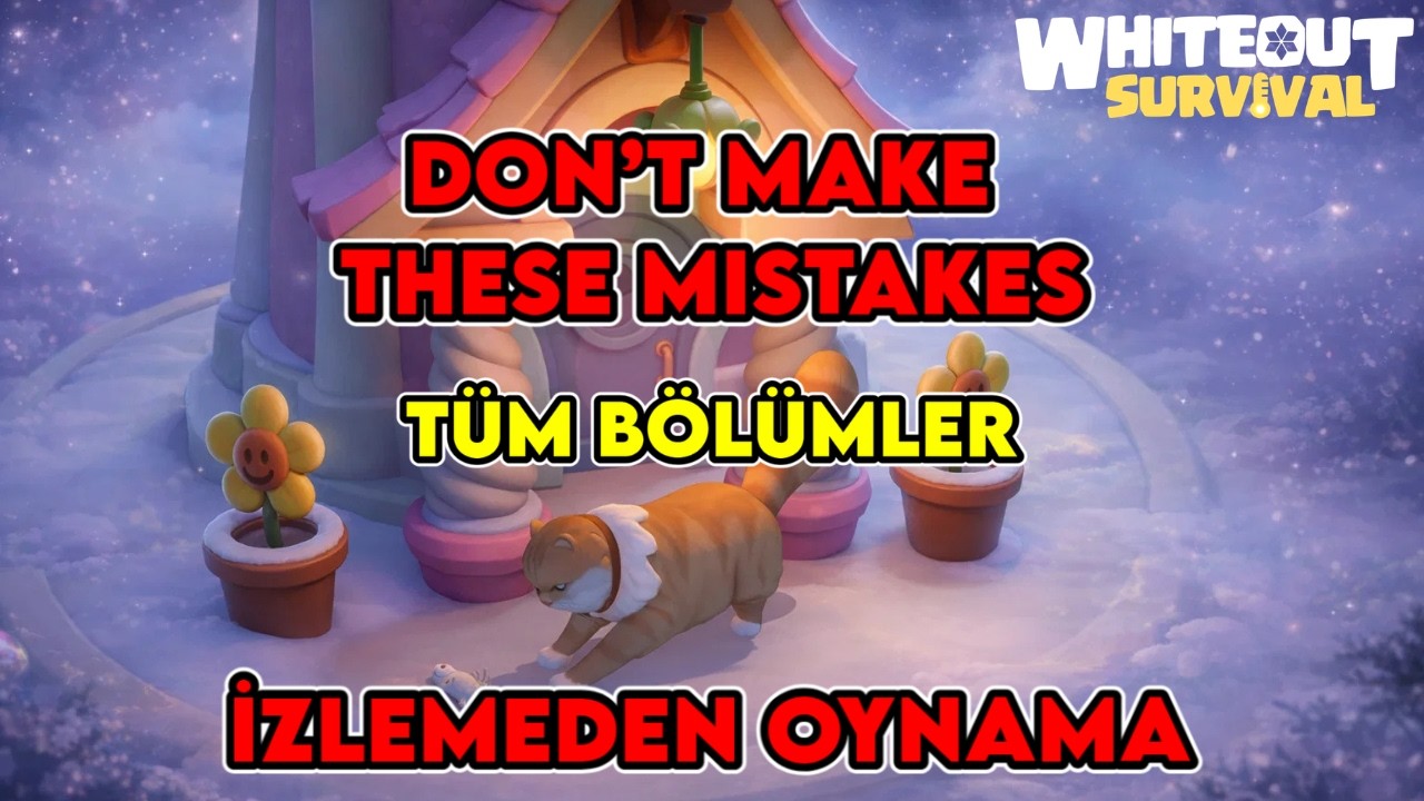 RÜYAVARİ ANI 1-5 BÖLÜMLERİ - İZLEMEDEN OYNAMA - WHİTEOUT SURVİVAL