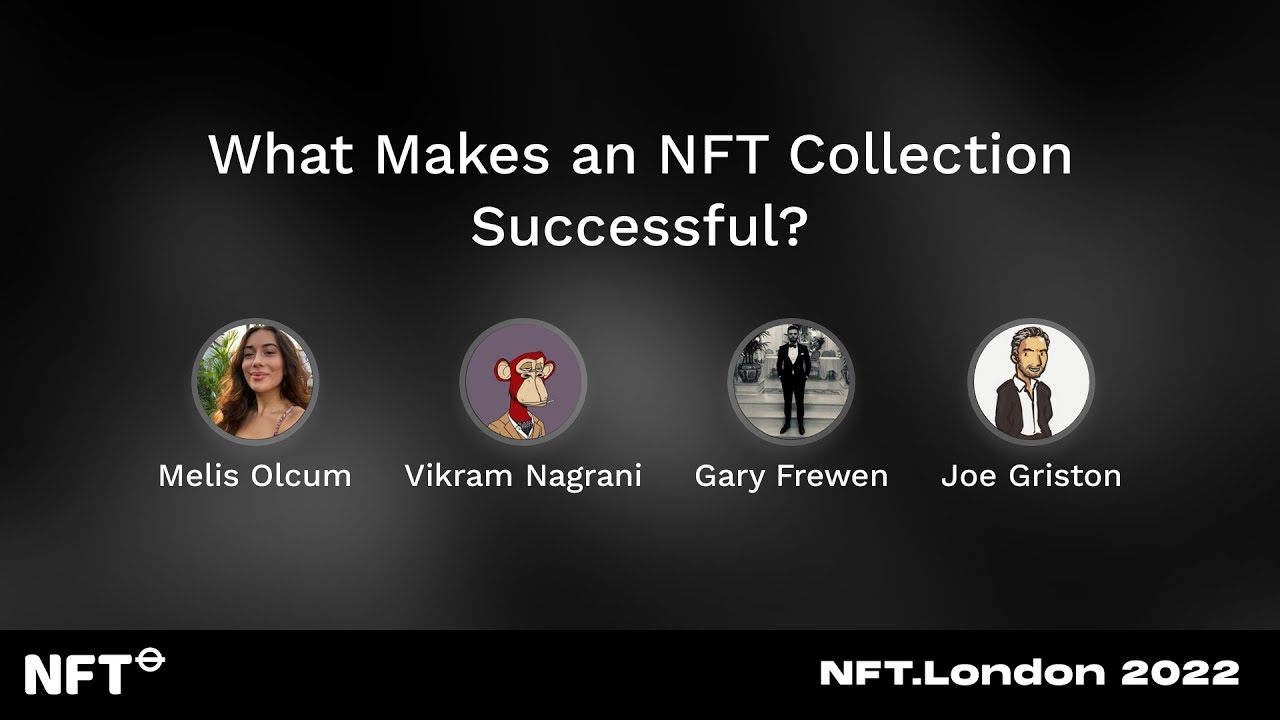 What Makes an NFT Collection Successful? - Panel at NFT.London 2022
