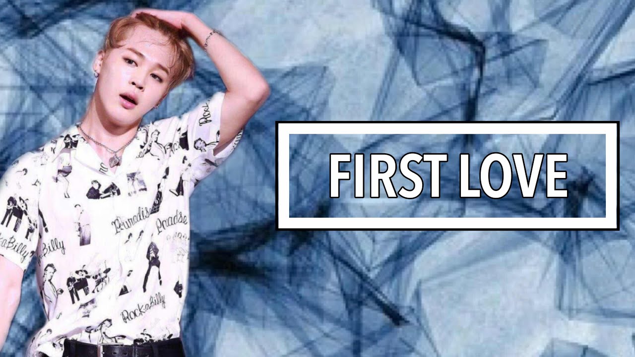 [ BTS JIMIN FF ] First Love | Episode 1