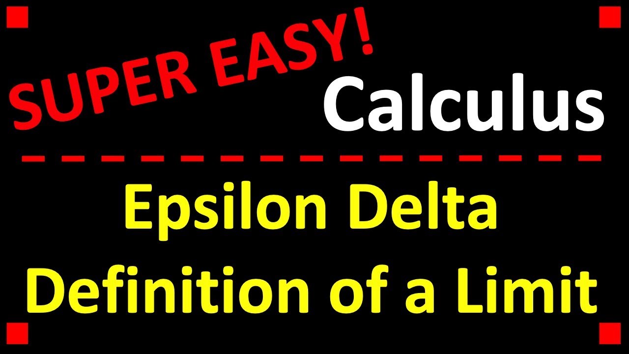Epsilon Delta Definition of a Limit