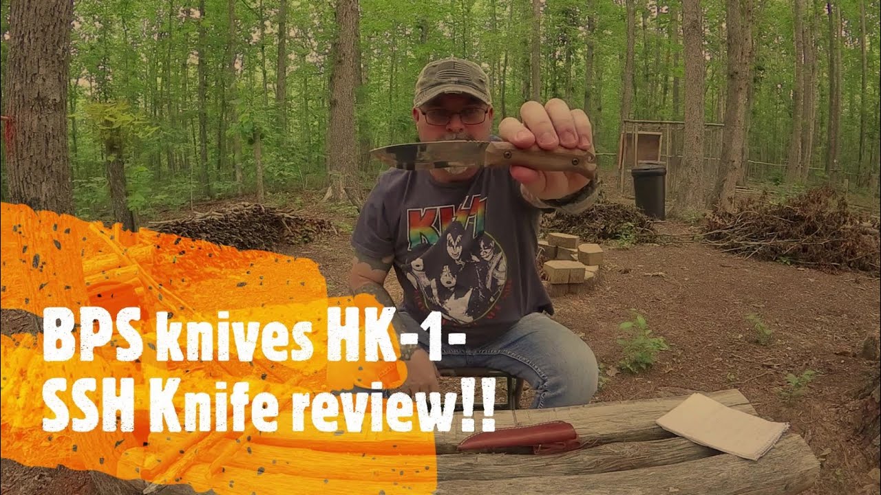 BPS knives HK 1 SSH knife review!! #bpsknives