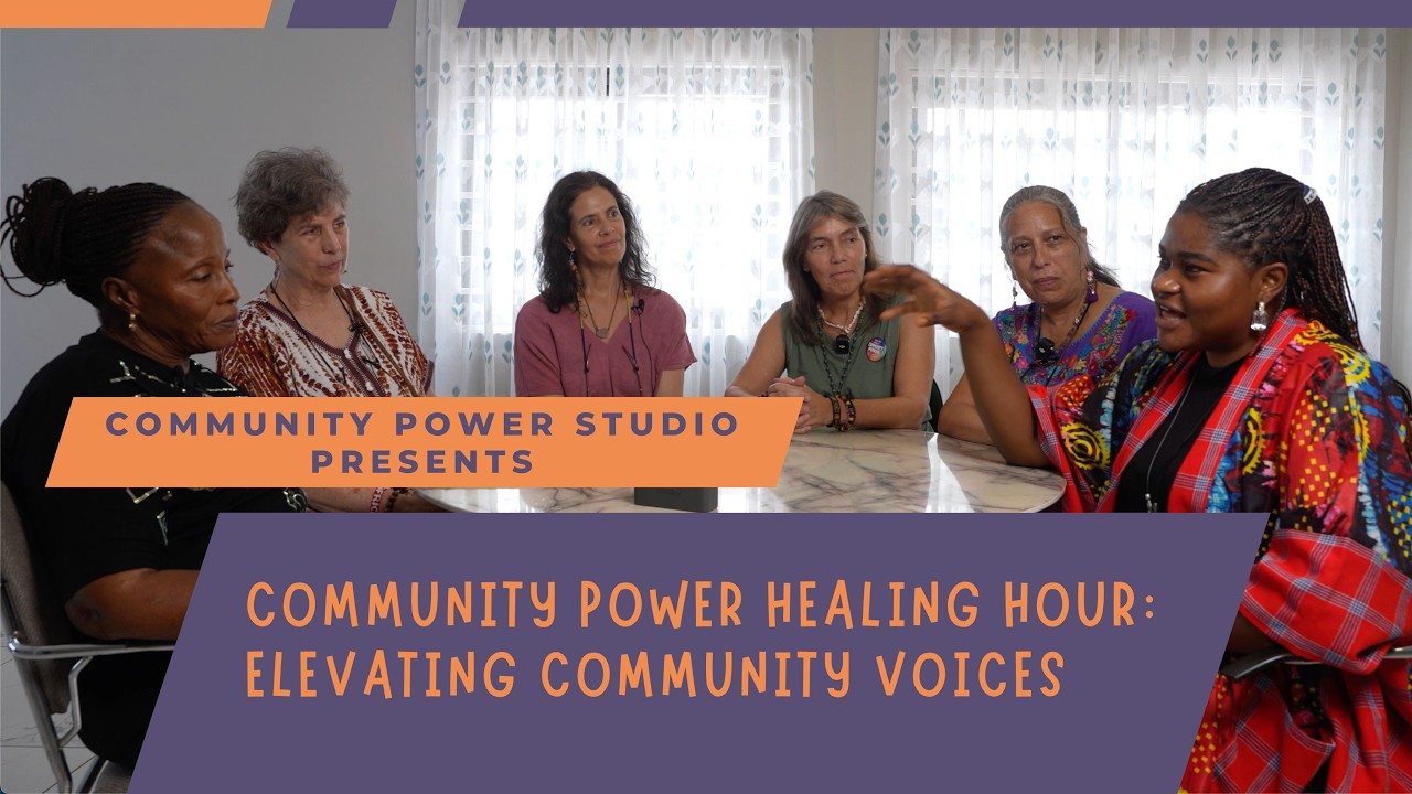 Community Power Healing Hour: Elevating Community Voices